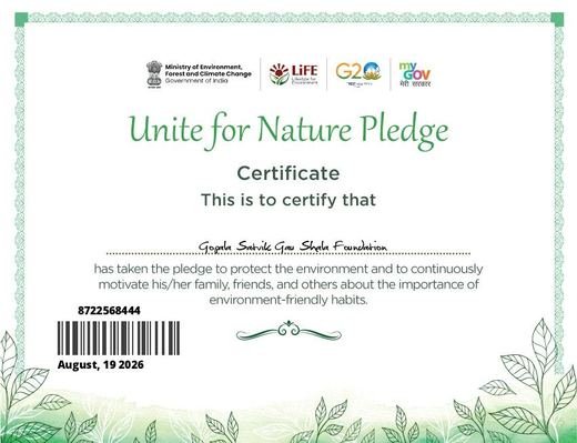 Unite for Nature Pledge certificate issued to Gopala Satvik Gau Shala Foundation